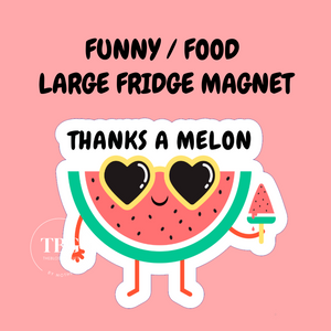 LARGE Fridge Magnets -CUTE / FOOD / FUNNY