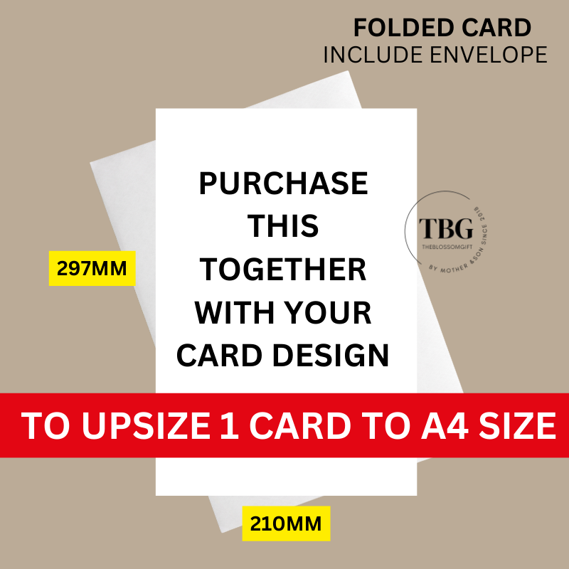 [UPSIZE to A4 size] 1 Personalised Greeting Card To LARGE Size  (include envelope)