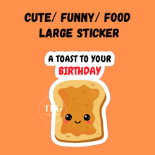 Load image into Gallery viewer, Large Sticker | Funny Cute Food Design Big Stickers